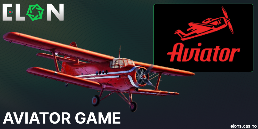 Aviator game available for Elon Casino players from Bangladesh