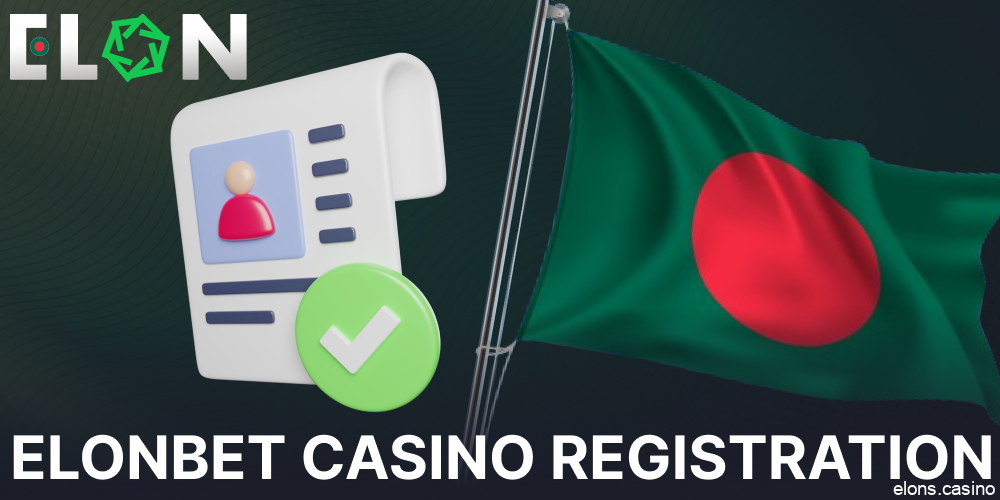 ElonBet Casino registration options for players from Bangladesh