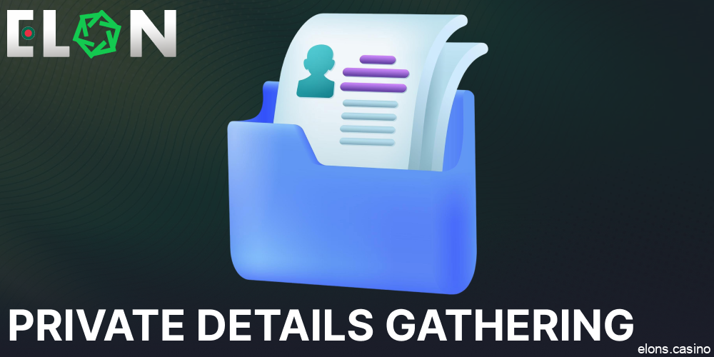 Elon Casino policies regarding private data gathering