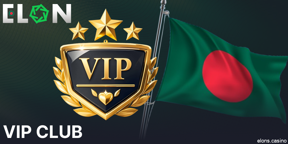 Elon Casino VIP club for players from Bangladesh